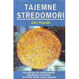 Tajemné Středomoří. Atlantida ve středomoří (mytologie, záhady, historie)